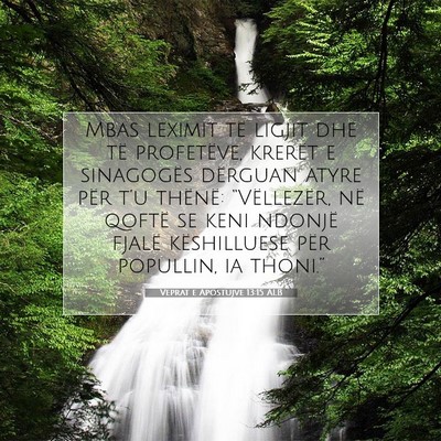 Picture 07 - Veprat e Apostujve 13:15 ALB - Mbas leximit të ligjit dhe të profetëve, - Bible Verse Picture