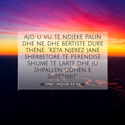 Picture 07 - Veprat e Apostujve 16:17 ALB - Ajo u vu të ndjekë Palin dhe ne, dhe bërtiste - Bible Verse Picture