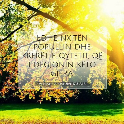 Picture 07 - Veprat e Apostujve 17:8 ALB - Edhe nxitën popullin dhe krerët e qytetit, që - Bible Verse Picture