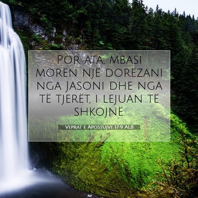 Picture 07 - Veprat e Apostujve 17:9 ALB - Por ata, mbasi morën një dorëzani nga Jasoni - Bible Verse Picture