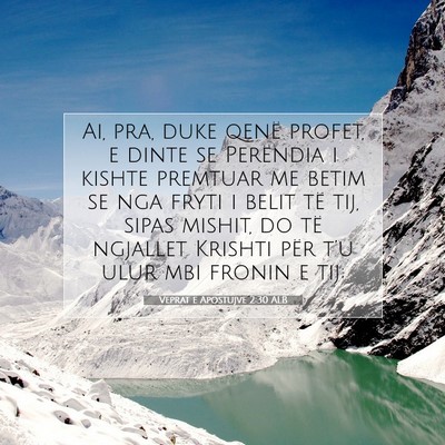 Picture 07 - Veprat e Apostujve 2:30 ALB - Ai, pra, duke qenë profet, e dinte se Perëndia - Bible Verse Picture