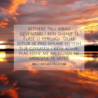 Picture 07 - Veprat e Apostujve 24:10 ALB - Atëherë Pali, mbasi qeveritari i bëri shenjë - Bible Verse Picture