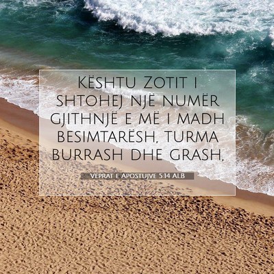 Picture 07 - Veprat e Apostujve 5:14 ALB - Kështu Zotit i shtohej një numër gjithnjë e - Bible Verse Picture