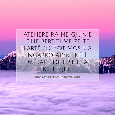 Picture 07 - Veprat e Apostujve 7:60 ALB - Atëherë ra në gjunjë dhe bërtiti me zë të - Bible Verse Picture
