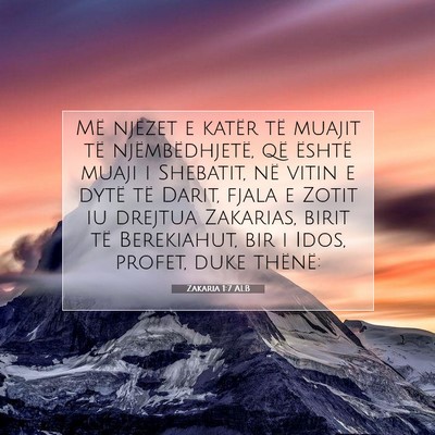 Picture 07 - Zakaria 1:7 ALB - Më njëzet e katër të muajit të - Bible Verse Picture