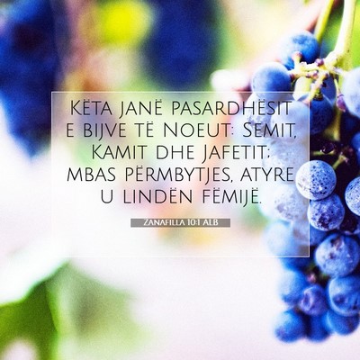 Picture 07 - Zanafilla 10:1 ALB - Këta janë pasardhësit e bijve të Noeut: - Bible Verse Picture