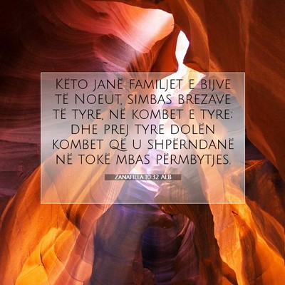 Picture 07 - Zanafilla 10:32 ALB - Këto janë familjet e bijve të Noeut, simbas - Bible Verse Picture