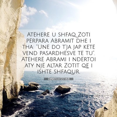 Picture 07 - Zanafilla 12:7 ALB - Atëherë u shfaq Zoti përpara Abramit dhe i - Bible Verse Picture