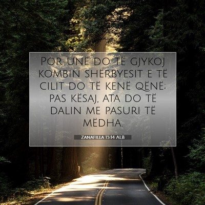 Picture 07 - Zanafilla 15:14 ALB - Por unë do të gjykoj kombin shërbyesit e të - Bible Verse Picture