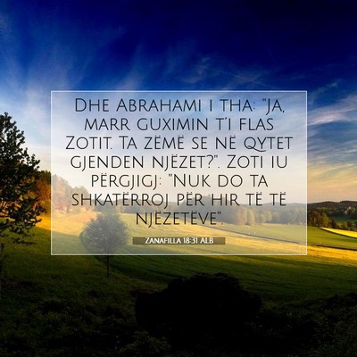 Picture 07 - Zanafilla 18:31 ALB - Dhe Abrahami i tha: 