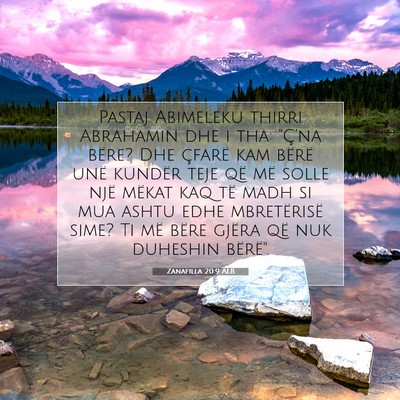 Picture 07 - Zanafilla 20:9 ALB - Pastaj Abimeleku thirri Abrahamin dhe i tha: - Bible Verse Picture