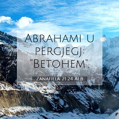 Picture 07 - Zanafilla 21:24 ALB - Abrahami u përgjegj: - Bible Verse Picture