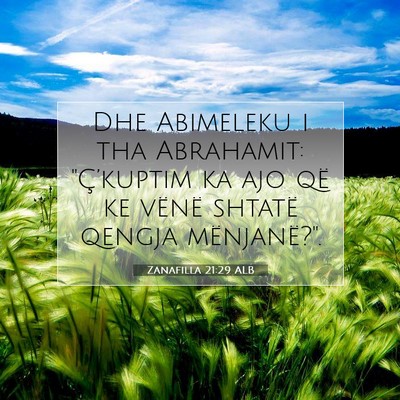 Picture 07 - Zanafilla 21:29 ALB - Dhe Abimeleku i tha Abrahamit: 