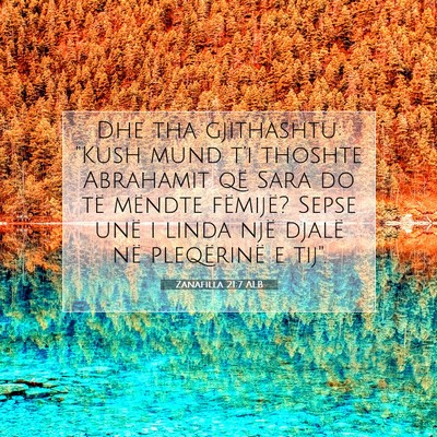 Picture 07 - Zanafilla 21:7 ALB - Dhe tha gjithashtu: 