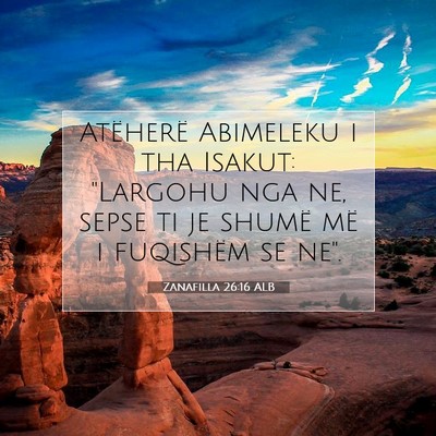Picture 07 - Zanafilla 26:16 ALB - Atëherë Abimeleku i tha Isakut: 