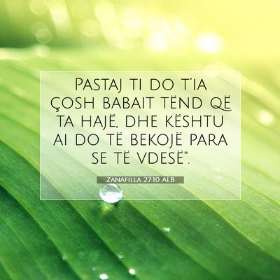 Picture 07 - Zanafilla 27:10 ALB - Pastaj ti do t’ia çosh babait tënd që ta - Bible Verse Picture