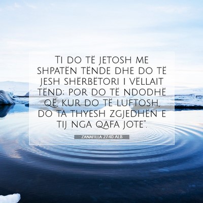 Picture 07 - Zanafilla 27:40 ALB - Ti do të jetosh me shpatën tënde dhe do të - Bible Verse Picture