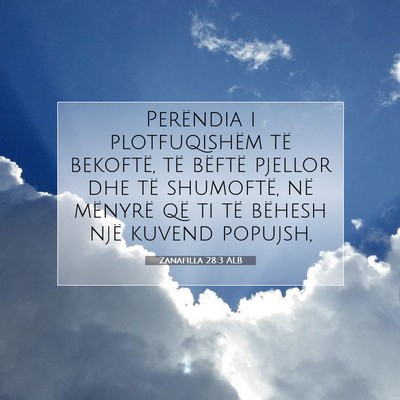 Picture 07 - Zanafilla 28:3 ALB - Perëndia i plotfuqishëm të bekoftë, të - Bible Verse Picture