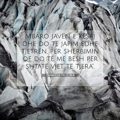 Picture 07 - Zanafilla 29:27 ALB - Mbaro javën e kësaj dhe do të japim edhe - Bible Verse Picture
