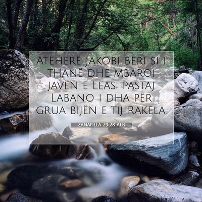 Picture 07 - Zanafilla 29:28 ALB - Atëherë Jakobi bëri si i thanë dhe mbaroi - Bible Verse Picture