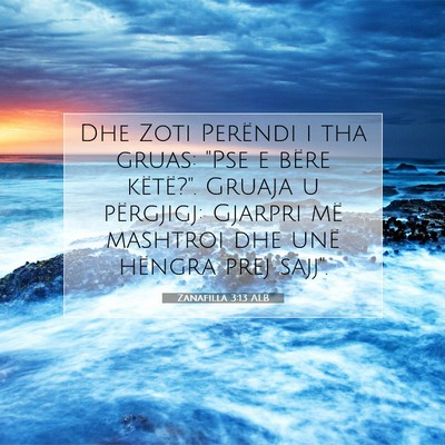 Picture 07 - Zanafilla 3:13 ALB - Dhe Zoti Perëndi i tha gruas: 