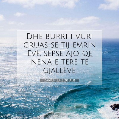 Picture 07 - Zanafilla 3:20 ALB - Dhe burri i vuri gruas së tij emrin Evë, sepse - Bible Verse Picture