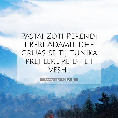 Picture 07 - Zanafilla 3:21 ALB - Pastaj Zoti Perëndi i bëri Adamit dhe gruas së - Bible Verse Picture