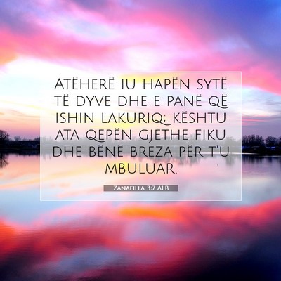 Picture 07 - Zanafilla 3:7 ALB - Atëherë iu hapën sytë të dyve dhe e panë - Bible Verse Picture