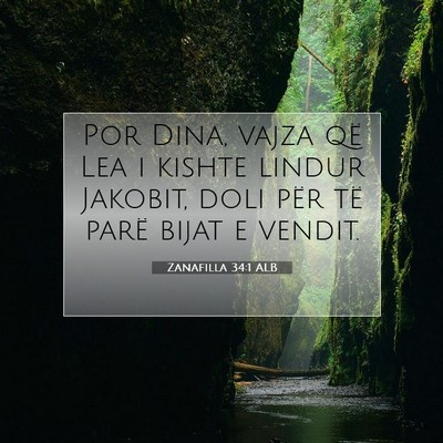 Picture 07 - Zanafilla 34:1 ALB - Por Dina, vajza që Lea i kishte lindur Jakobit, - Bible Verse Picture