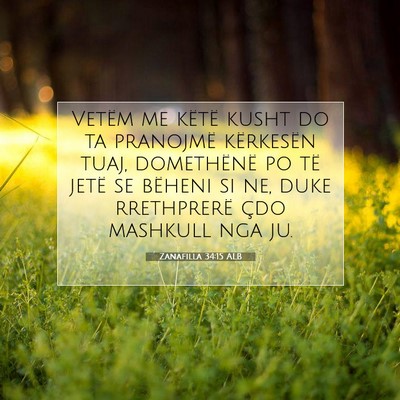 Picture 07 - Zanafilla 34:15 ALB - Vetëm me këtë kusht do ta pranojmë kërkesën - Bible Verse Picture