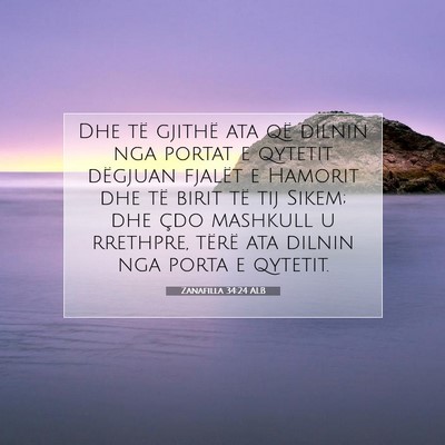 Picture 07 - Zanafilla 34:24 ALB - Dhe të gjithë ata që dilnin nga portat e - Bible Verse Picture