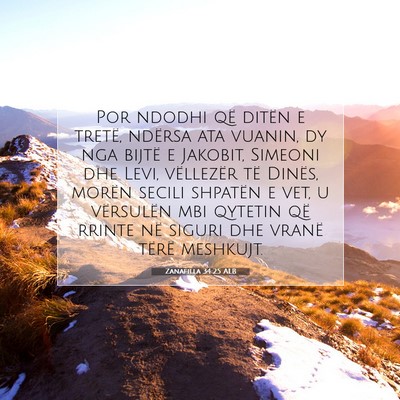 Picture 07 - Zanafilla 34:25 ALB - Por ndodhi që ditën e tretë, ndërsa ata - Bible Verse Picture