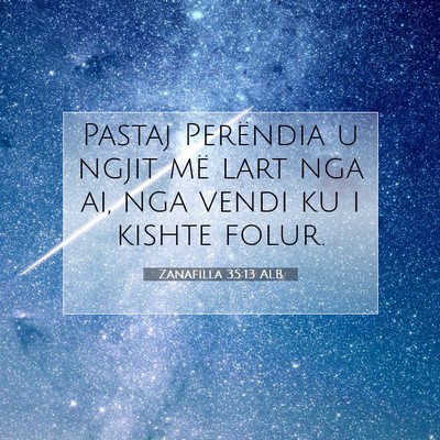 Picture 07 - Zanafilla 35:13 ALB - Pastaj Perëndia u ngjit më lart nga ai, nga - Bible Verse Picture
