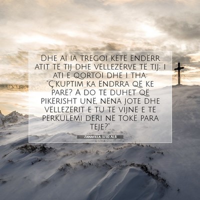 Picture 07 - Zanafilla 37:10 ALB - Dhe ai ia tregoi këtë ëndërr atit të tij dhe - Bible Verse Picture