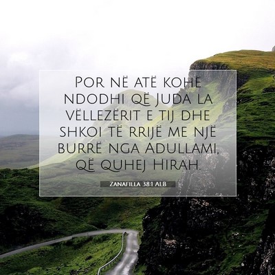 Picture 07 - Zanafilla 38:1 ALB - Por në atë kohë ndodhi që Juda la - Bible Verse Picture