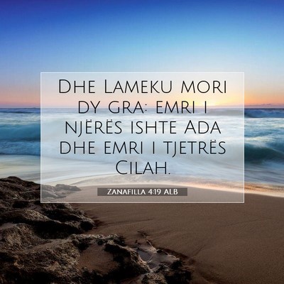 Picture 07 - Zanafilla 4:19 ALB - Dhe Lameku mori dy gra: emri i njërës ishte Ada - Bible Verse Picture