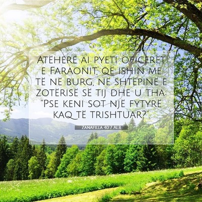 Picture 07 - Zanafilla 40:7 ALB - Atëherë ai pyeti oficerët e Faraonit, që - Bible Verse Picture