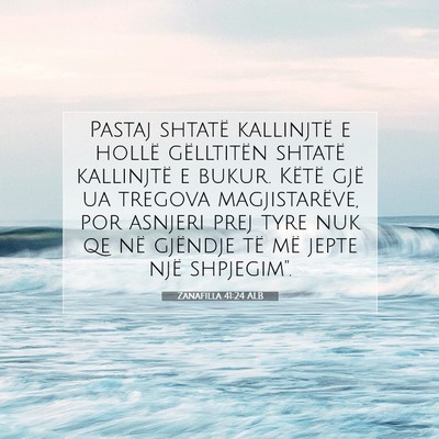 Picture 07 - Zanafilla 41:24 ALB - Pastaj shtatë kallinjtë e hollë gëlltitën - Bible Verse Picture