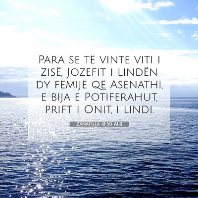 Picture 07 - Zanafilla 41:50 ALB - Para se të vinte viti i zisë, Jozefit i lindën - Bible Verse Picture