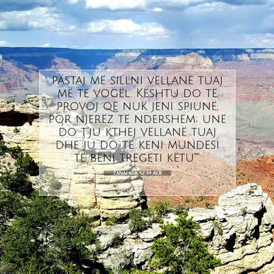 Picture 07 - Zanafilla 42:34 ALB - pastaj më sillni vëllanë tuaj më të vogël. - Bible Verse Picture