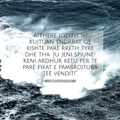 Picture 07 - Zanafilla 42:9 ALB - Atëherë Jozefit iu kujtuan ëndrrat që kishte - Bible Verse Picture