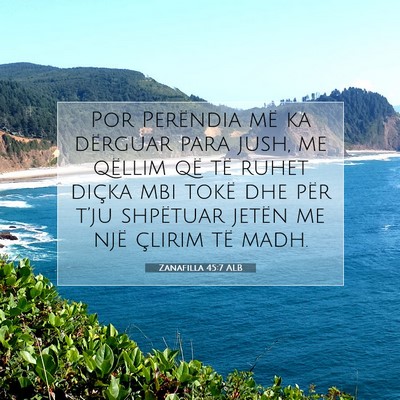 Picture 07 - Zanafilla 45:7 ALB - Por Perëndia më ka dërguar para jush, me - Bible Verse Picture
