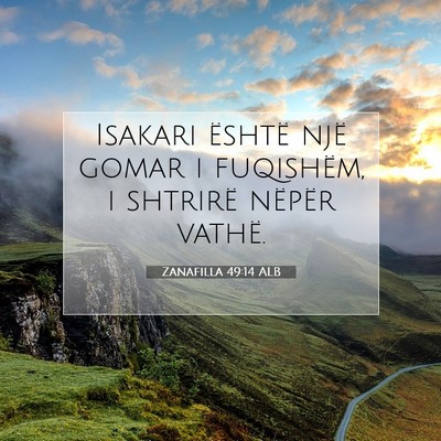 Picture 07 - Zanafilla 49:14 ALB - Isakari është një gomar i fuqishëm, i - Bible Verse Picture