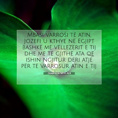 Picture 07 - Zanafilla 50:14 ALB - Mbasi varrosi të atin, Jozefi u kthye në Egjipt - Bible Verse Picture