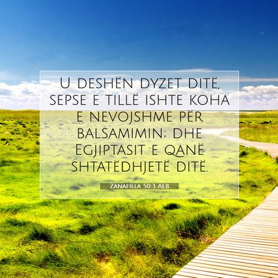 Picture 07 - Zanafilla 50:3 ALB - U deshën dyzet ditë, sepse e tillë ishte koha - Bible Verse Picture