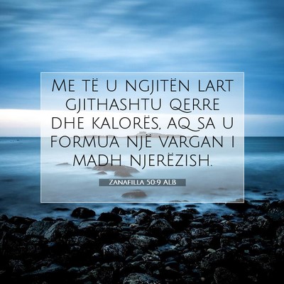 Picture 07 - Zanafilla 50:9 ALB - Me të u ngjitën lart gjithashtu qerre dhe - Bible Verse Picture