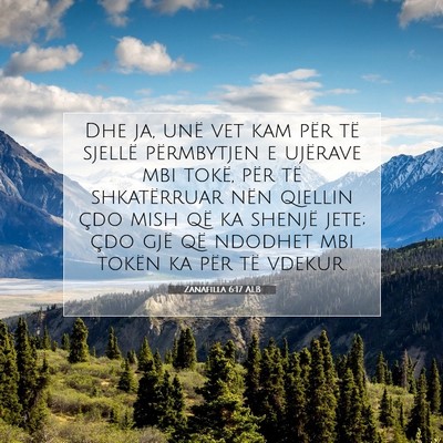 Picture 07 - Zanafilla 6:17 ALB - Dhe ja, unë vet kam për të sjellë përmbytjen - Bible Verse Picture