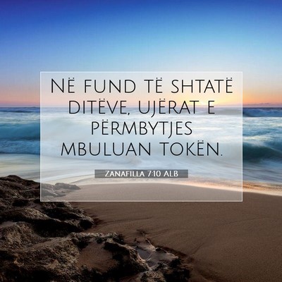Picture 07 - Zanafilla 7:10 ALB - Në fund të shtatë ditëve, ujërat e - Bible Verse Picture