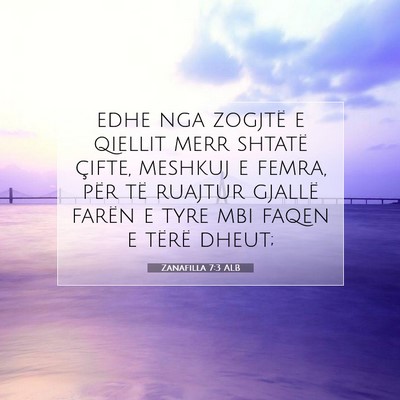 Picture 07 - Zanafilla 7:3 ALB - edhe nga zogjtë e qiellit merr shtatë çifte, - Bible Verse Picture