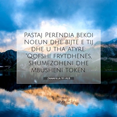 Picture 07 - Zanafilla 9:1 ALB - Pastaj Perëndia bekoi Noeun dhe bijtë e tij dhe - Bible Verse Picture